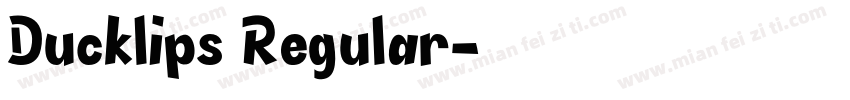 Ducklips Regular字体转换